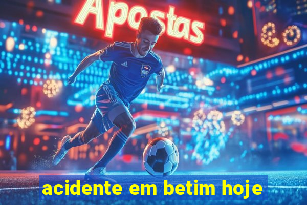 acidente em betim hoje